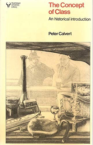 The Concept of Class: An Historical Introduction
