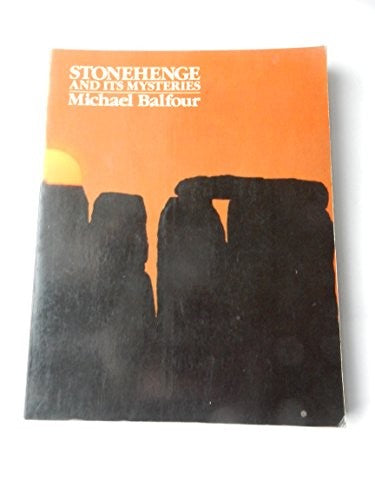 Stonehenge and Its Mysteries