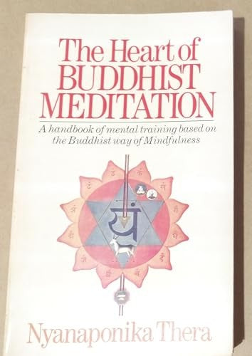 The Heart of Buddhist Meditation