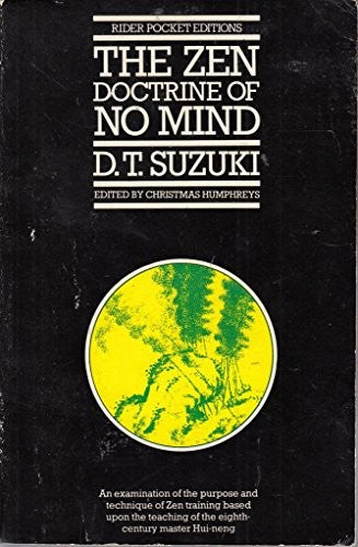 The Zen Doctrine of No Mind