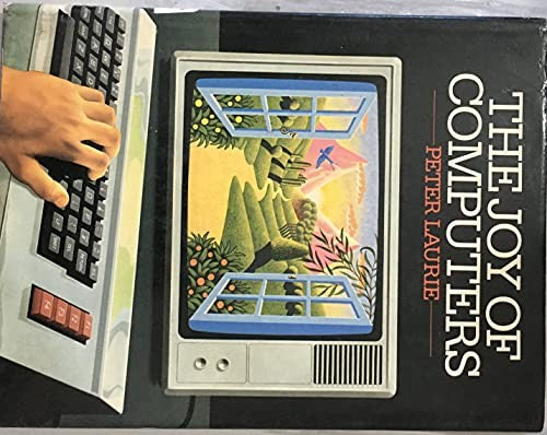 The Joy of Computers