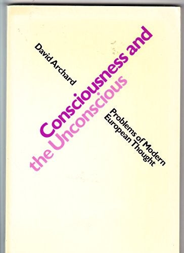 Consciousness and the Unconscious