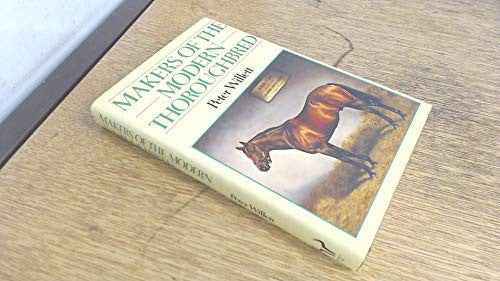 Makers of the Modern Thoroughbred
