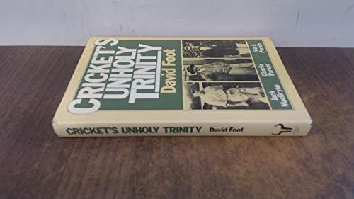 Cricket's Unholy Trinity