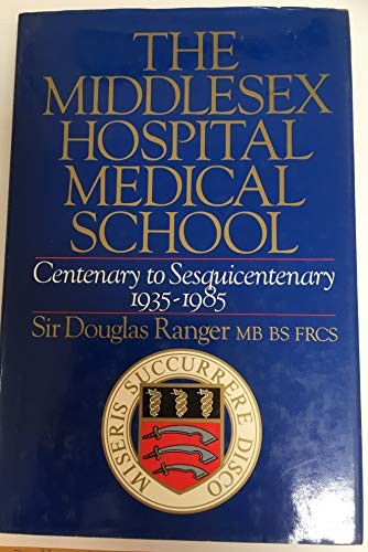 The Middlesex Hospital Medical School