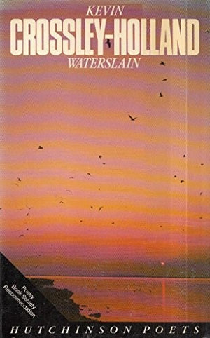 Waterslain and Other Poems
