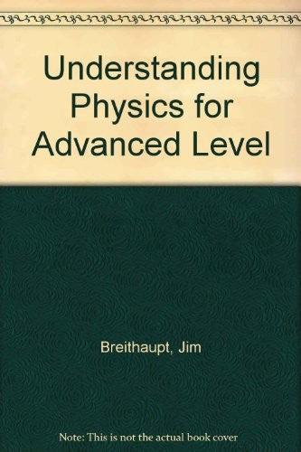 Understanding Physics for Advanced Level