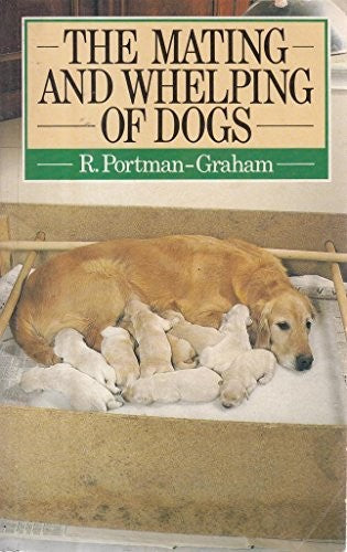 The Mating and Whelping of Dogs
