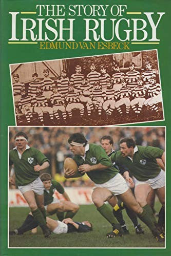 The Story of Irish Rugby