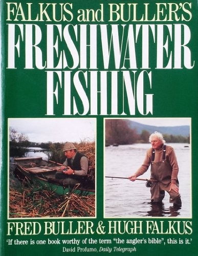 Falkus and Buller's Freshwater Fishing