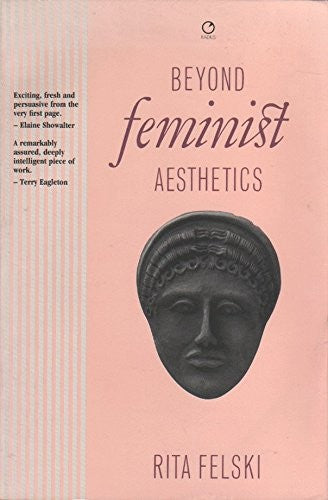 Beyond Feminist Aesthetics