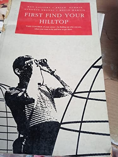 First Find Your Hilltop