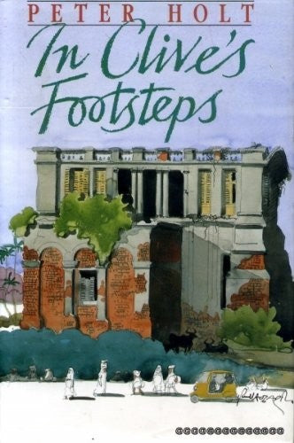 In Clive's Footsteps