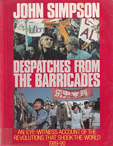 Despatches from the Barricades