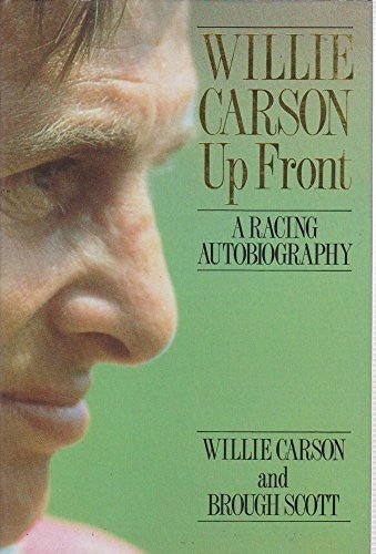 Willie Carson Up Front