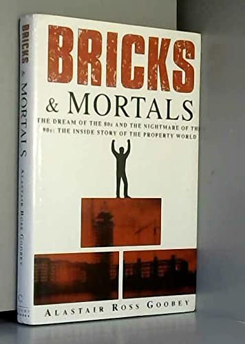 Bricks and Mortals