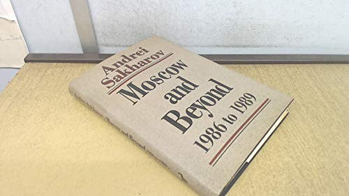 Moscow and Beyond, 1986-89