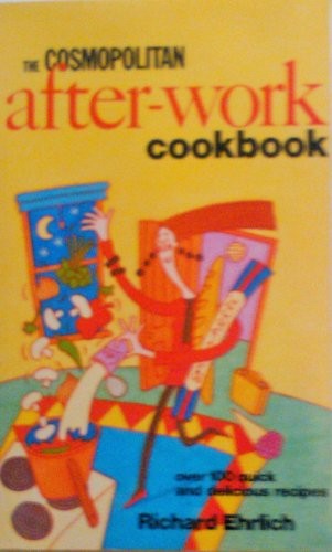 "Cosmopolitan" After Work Cook Book