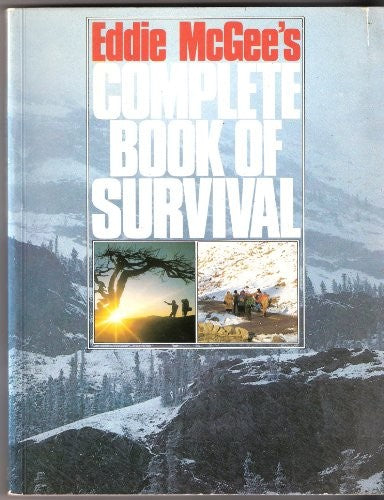 Eddie McGee's Complete Book of Survival