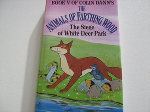 The Siege of White Deer Park