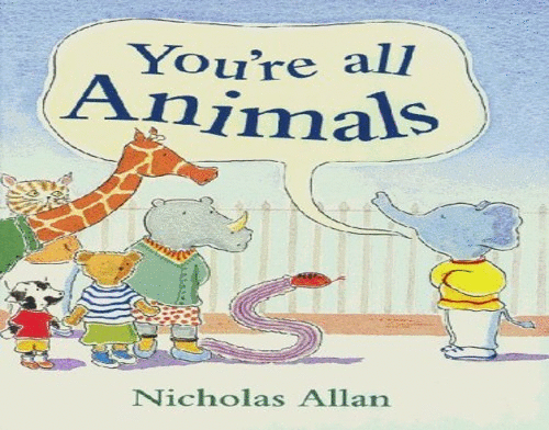You're All Animals