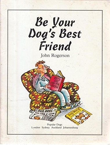 Be Your Dog's Best Friend