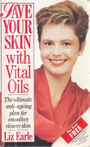 Save Your Skin with Vital Oils