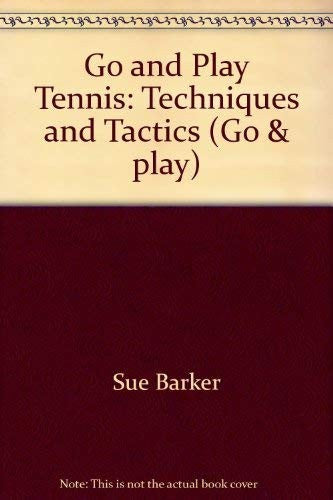 Go and Play Tennis