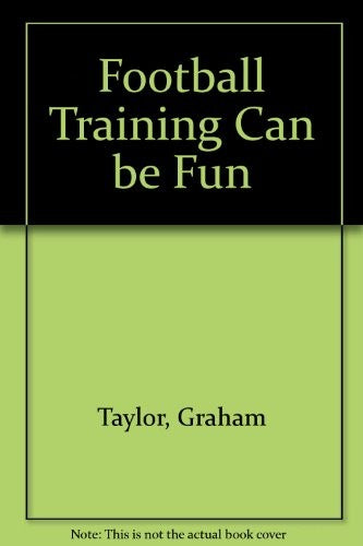Football Training Can be Fun