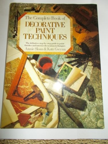Complete Book of Decorative Paint Techniques