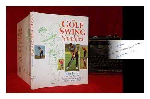 The Golf Swing Simplified