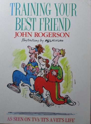 Training Your Best Friend