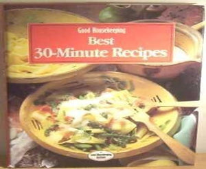 "Good Housekeeping" Best 30-minute Recipes