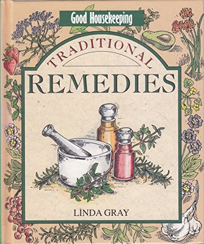 "Good Housekeeping" Traditional Remedies