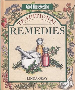 "Good Housekeeping" Traditional Remedies