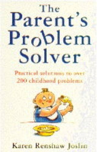 The Parent's Problem Solver