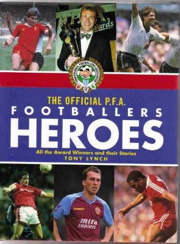 The Official Professional Footballers' Association Heroes