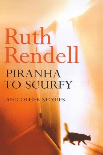 Piranha to Scurfy and Other Stories