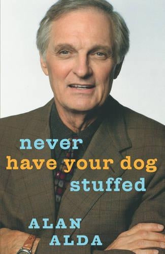 Never Have Your Dog Stuffed