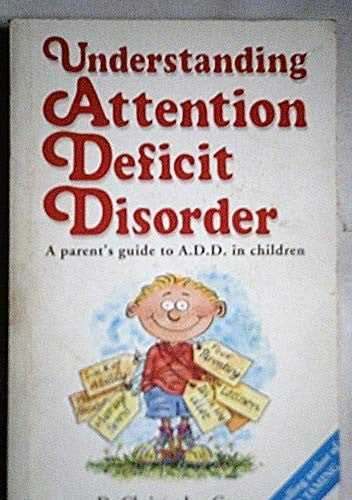 Understanding Attention Deficit Disorder