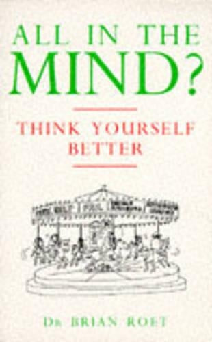 All in the Mind?