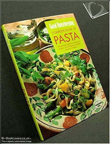 "Good Housekeeping" Complete Book of Pasta