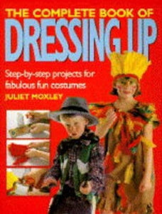 The Complete Book of Dressing Up 