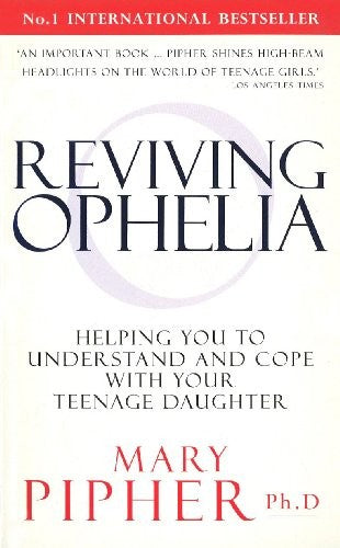 Reviving Ophelia