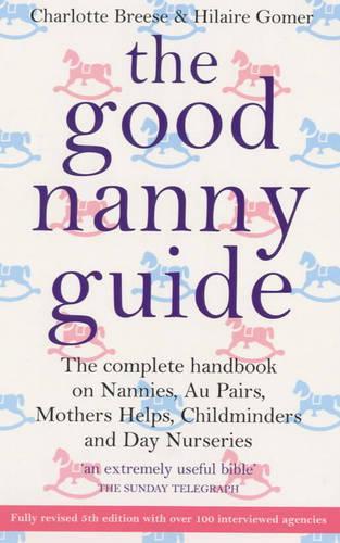 The Good Nanny Guide