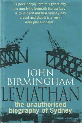 Leviathan: the Unauthorised Biography