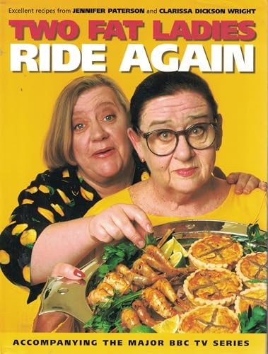 Two Fat Ladies Ride Again