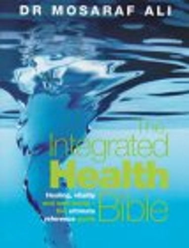 The Integrated Health Bible