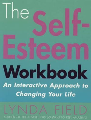 The Self-Esteem Work Book