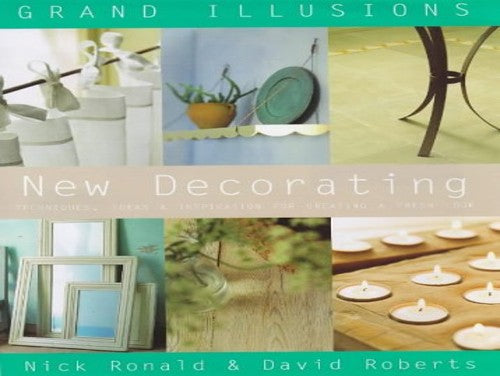 Grand Illusions New Decorating